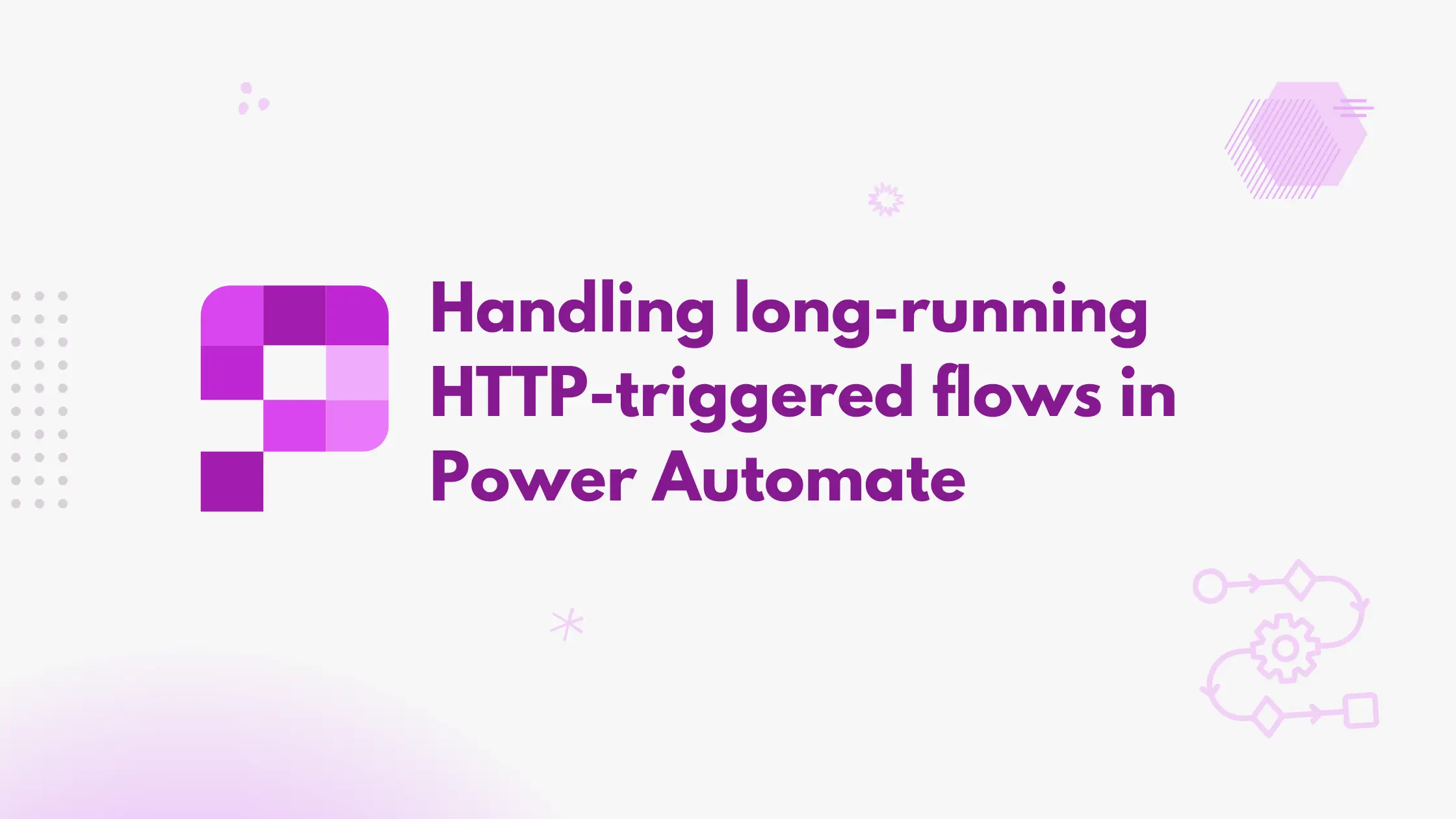 Handling long-running HTTP-triggered flow in Power Automate